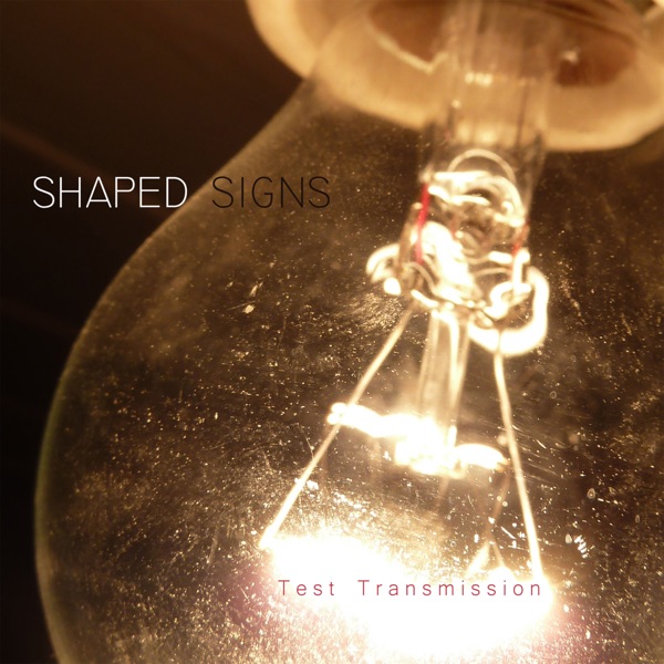 Albumcover Test Transmission (2013) von Shaped Signs